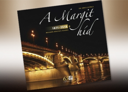 Seregi György: Margit híd 1871-2013 c. könyve